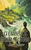 A Creel of Irish Stories B0FJL77815 Book Cover