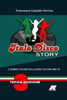 ITALO DISCO STORY - Terza Edizione 0244728836 Book Cover