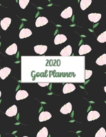 2020 Goal Planner: 2020 goal planner and organizer to track your monthly, quarterly, and yearly personal, financial, fitness, spiritual, travel, and ... pale pink flowers on a black glossy cover 1710669497 Book Cover