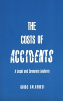 The Cost of Accidents: A Legal and Economic Analysis 0300011156 Book Cover