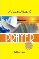 A Practical Guide to Prayer 9785722414 Book Cover