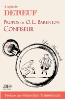 Propos de O.L. Barenton, confiseur, édition 2021: écrit par le fondateur d'Alstom, préfacé par S. Thiboumery 2381272127 Book Cover