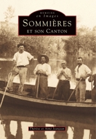 Sommières et son canton (Mémoire En Images Locaux) (French Edition) 2842533313 Book Cover