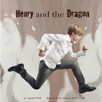 Henry and the Dragon 1519601476 Book Cover