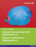 Edexcel International GCSE Mathematics A Practice Book 2 043504415X Book Cover