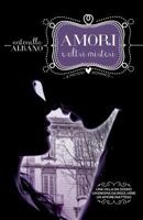 Amori e altri misteri 1523972866 Book Cover