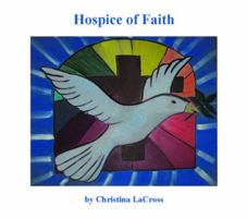 Hospice of Faith 0985531266 Book Cover