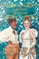 A Defiant Devotion B0BVC4BD3D Book Cover