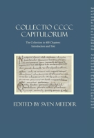 Collectio CCC Capitulorum, the Collection in 400 Chapters: Introduction and Text 0813238471 Book Cover