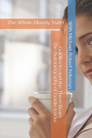 Goldilocks and the Three Bears - The autobiography of Goldie Locks.: The Whole Bloody Truth B08C3MT5ZY Book Cover