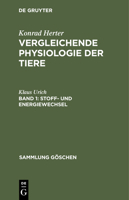 Stoff- Und Energiewechsel: Vergleichende Physiologie Der Tiere, Band 1 311231039X Book Cover