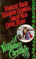 A Wilderness Christmas (Includes: Loving Duet, #2) 0843935286 Book Cover