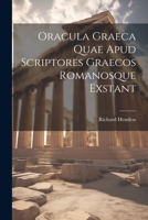Oracula Graeca Quae Apud Scriptores Graecos Romanosque Exstant 1021704377 Book Cover