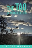 The Tao of Psychedelics (The Quiet Way) B0FGY47RDN Book Cover