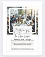 The Future Leader: Identify. Plan. Change. 1960973118 Book Cover