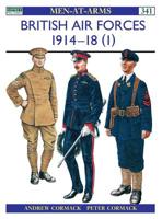 British Air Forces 1914–18 (1) (Men-At-Arms Series, 341) 1841760013 Book Cover