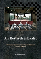 AI i bestyrelseslokalet 8743087515 Book Cover