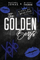 The Golden Boys: Dark High School Bully Romance (Kings of Cypress Prep) B08KQRL31V Book Cover