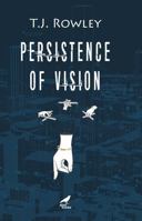 Persistence of Vision 1913680592 Book Cover
