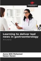 Learning to deliver bad news in gastroenterology 6200771901 Book Cover