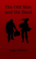 The Old Man and the Bard 1291357645 Book Cover