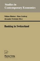 Banking in Switzerland 3790807354 Book Cover