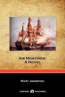 Sir Mortimer 1517073820 Book Cover