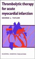 Thrombolytic Therapy for Acute Myocardial Infarction 0865422001 Book Cover