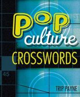 Pop Culture Crosswords 1402717938 Book Cover
