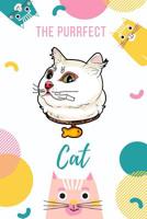 The Purrfect Cat: Turkish Van Cat 1078377448 Book Cover