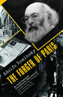 Adolfo Kaminsky The Forger of Paris: Authorized Biography. New and Expanded Edition 1954600984 Book Cover