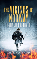 Harald Fairhair (Vikings of Norway) 1036711684 Book Cover