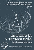 Geografía en red y tecnología: las herramientas B0915VD392 Book Cover