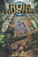 Ruin Hunters and the Pirate King's Quest: A series of epic adventures throughout ancient sites across the globe! 1777188016 Book Cover