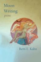 Moon Writing: Poems 1953829171 Book Cover