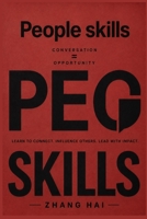 People Skills: How to Read Anyone, Speak With Confidence, and Turn Every Conversation Into an Opportunity B0H7RMZLP1 Book Cover