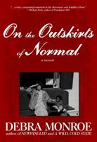 On the Outskirts of Normal 098354770X Book Cover