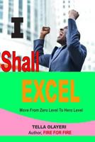 I Shall Excel 1986064050 Book Cover