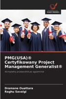 PMG(USA)(R) Certyfikowany Project Management Generalist(R) (Polish Edition) 6209633811 Book Cover