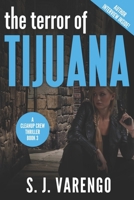 The Terror of Tijuana 1097615782 Book Cover