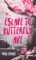 Escape to Butterfly Ave B0B2ZCZTD4 Book Cover