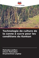 Technologie de culture de la canne à sucre pour les conditions du Konkan (French Edition) 6208582342 Book Cover