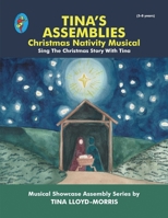 TINA'S ASSEMBLIES: Christmas Musical Nativity 1805416316 Book Cover