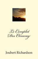 Le Complot Des Conway 1479104620 Book Cover