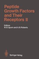 Peptide Growth Factors and Their Receptors II 3642747833 Book Cover