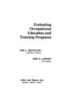 Evaluating occupational education and training programs 0205050484 Book Cover
