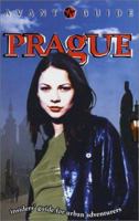 Prague: Insiders' Guide for Cosmopolitan Travelers (Avant Guides) 1891603132 Book Cover