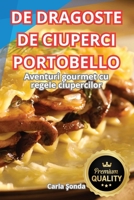 de Dragoste de Ciuperci Portobello 1836232063 Book Cover