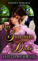 Her Summer Duke: Regency Romance 1925915212 Book Cover