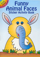 Funny Animal Faces Sticker Activity Book 0486441148 Book Cover